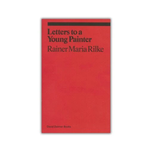 Letters To A Young Painter