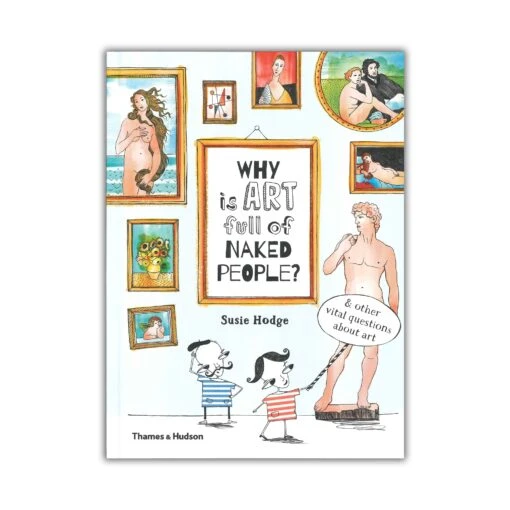 Why Is Art Full Of Naked People?
