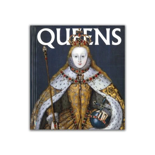 QUEENS: Women Who Ruled From Ancient Egypt To Buckingham Palace